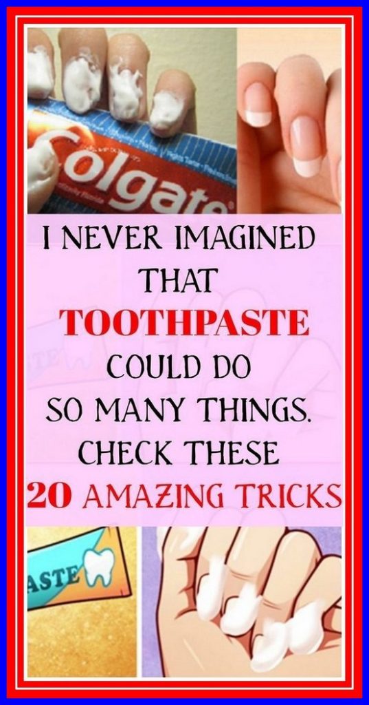 I NEVER IMAGINED THAT TOOTHPASTE COULD DO SO MANY THINGS. CHECK OUT THESE 20 AMAZING TRICKS!